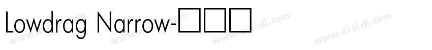 Lowdrag Narrow字体转换